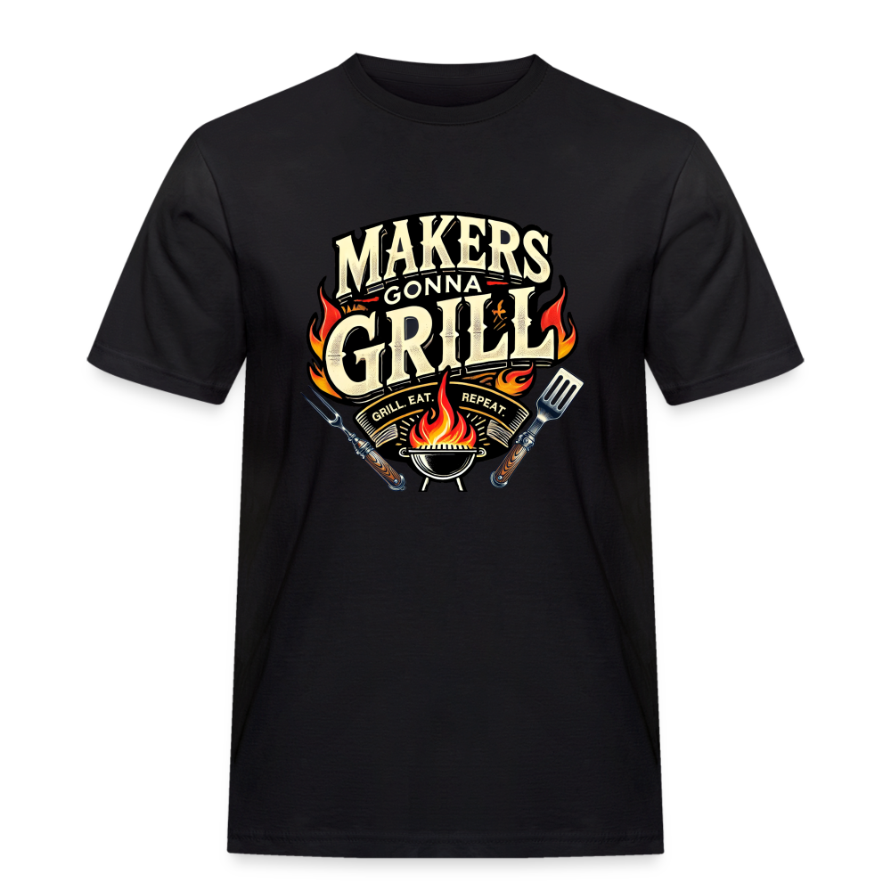 Makers gonna Grill - Rugged T-Shirt - Schwarz
