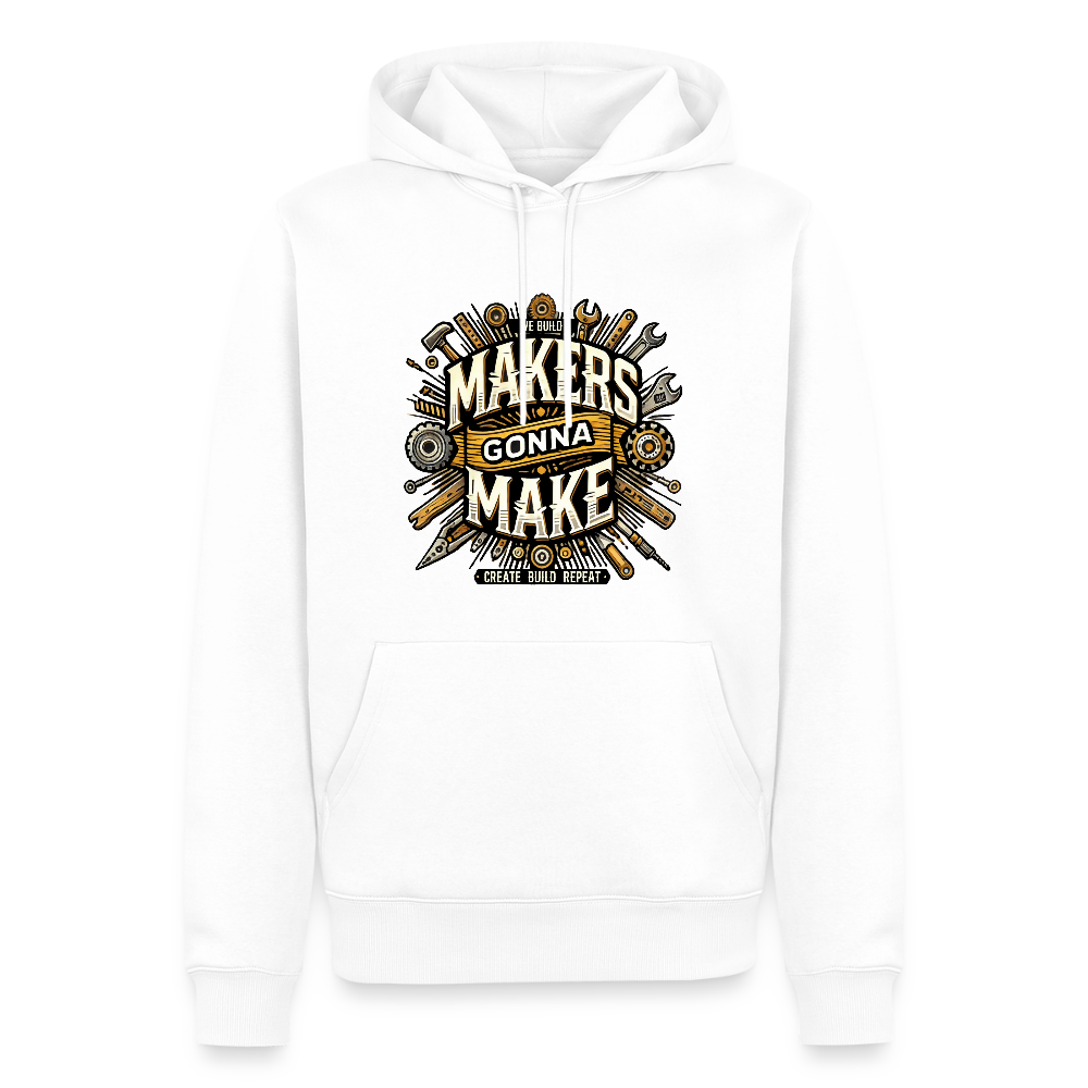 Makers gonna Make - Premium Hoodie - Weiß