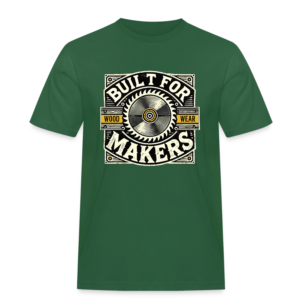 Built for Makers - Rugged T-Shirt - Flaschengrün