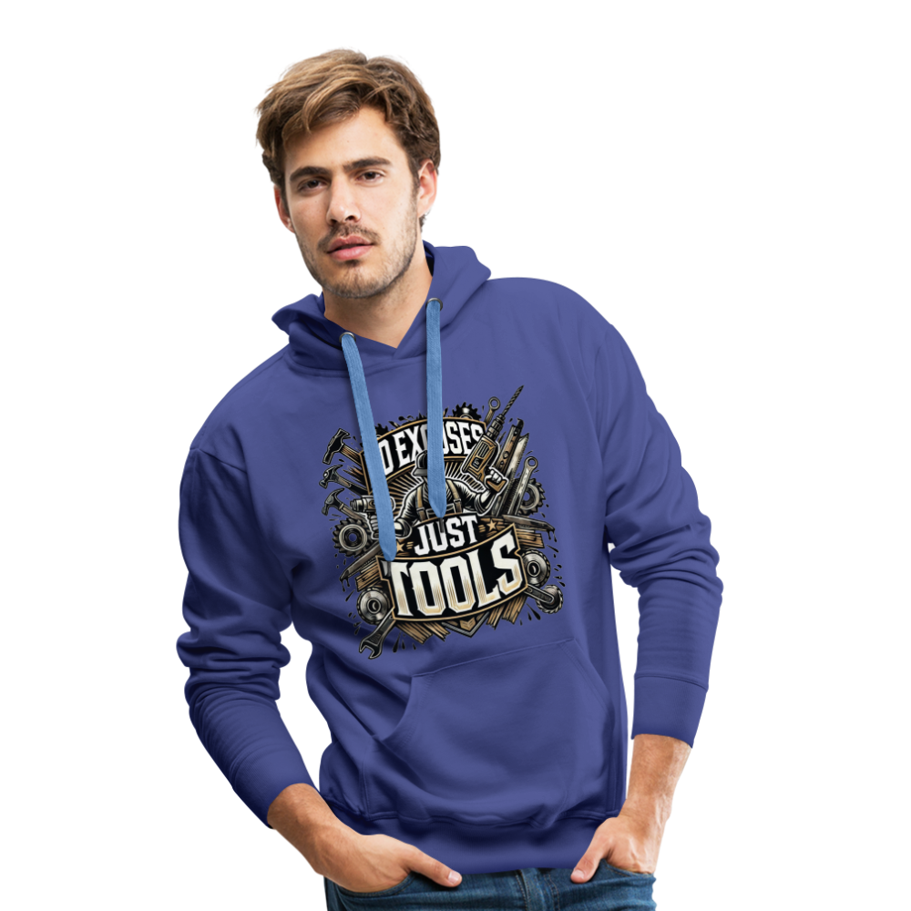 No Excuses, Just Tools! - Drill Sergeant Premium Hoodie - Königsblau
