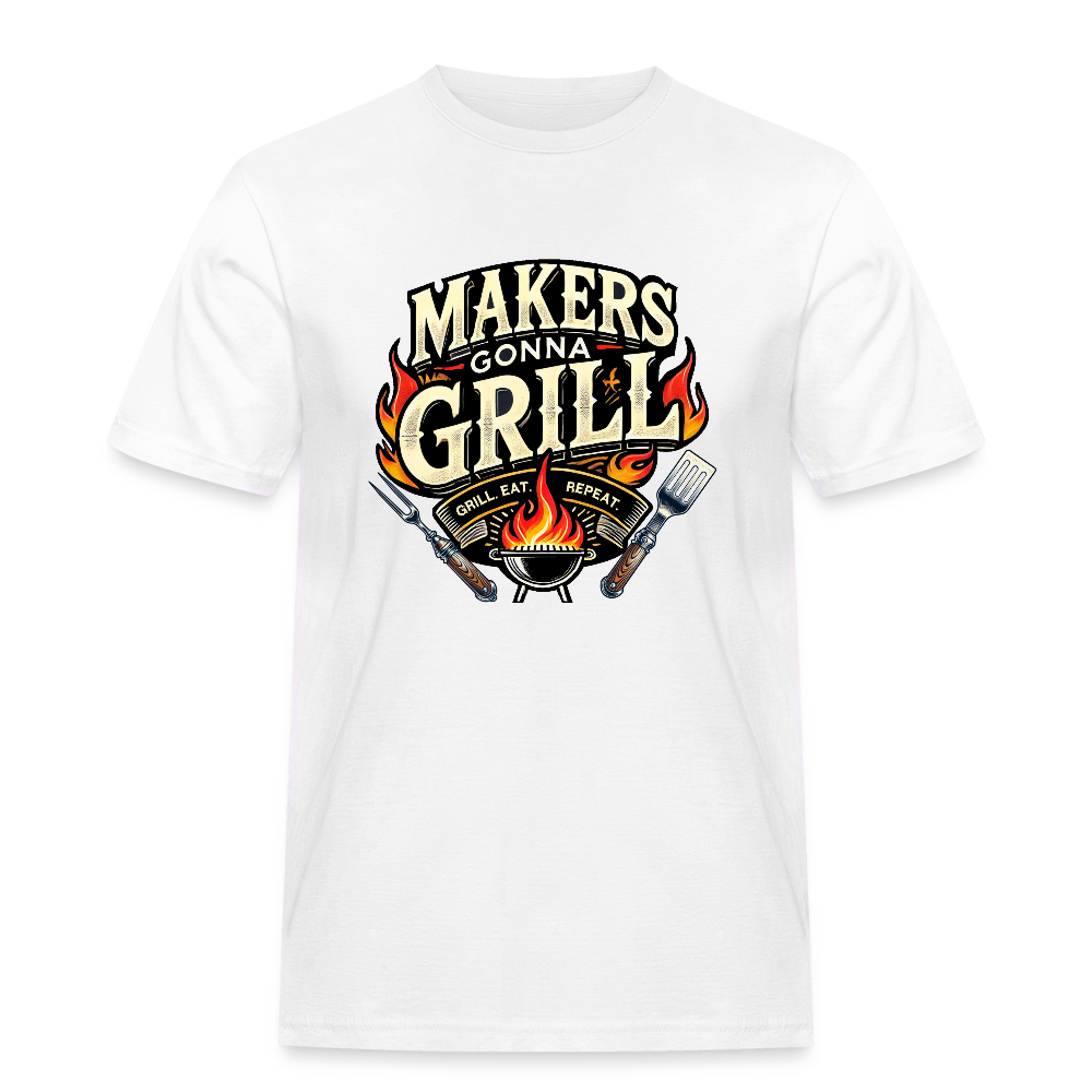 Makers gonna Grill - Rugged T-Shirt - Weiß