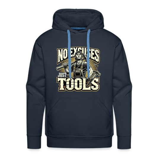 No Excuses, Just Tools! - Tool Titan Premium Hoodie - Navy